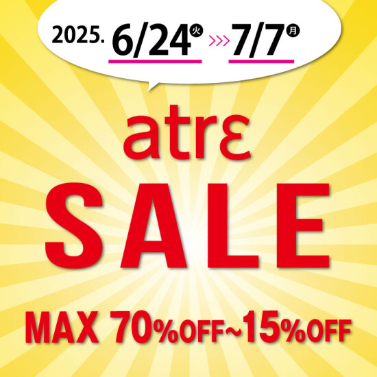 atrε SALE 開催‼