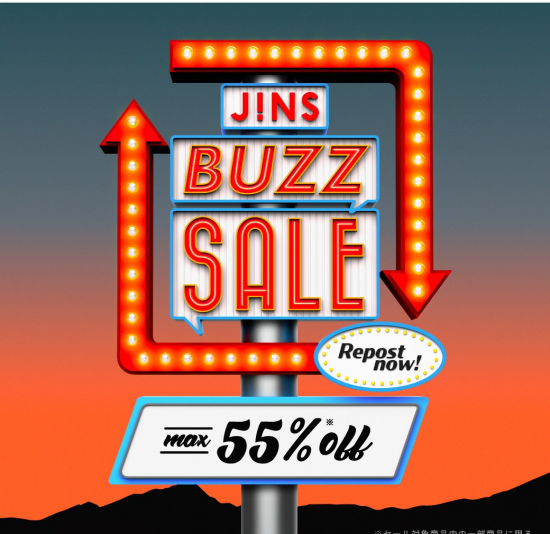 ＼JINS BUZZ SALE 第二弾実施中 ！／