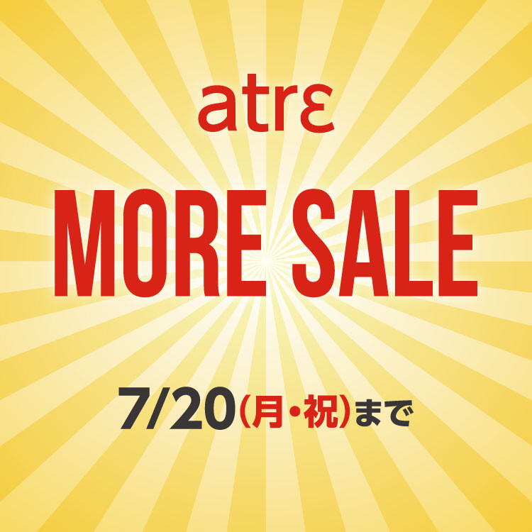  atrε MORE SALE